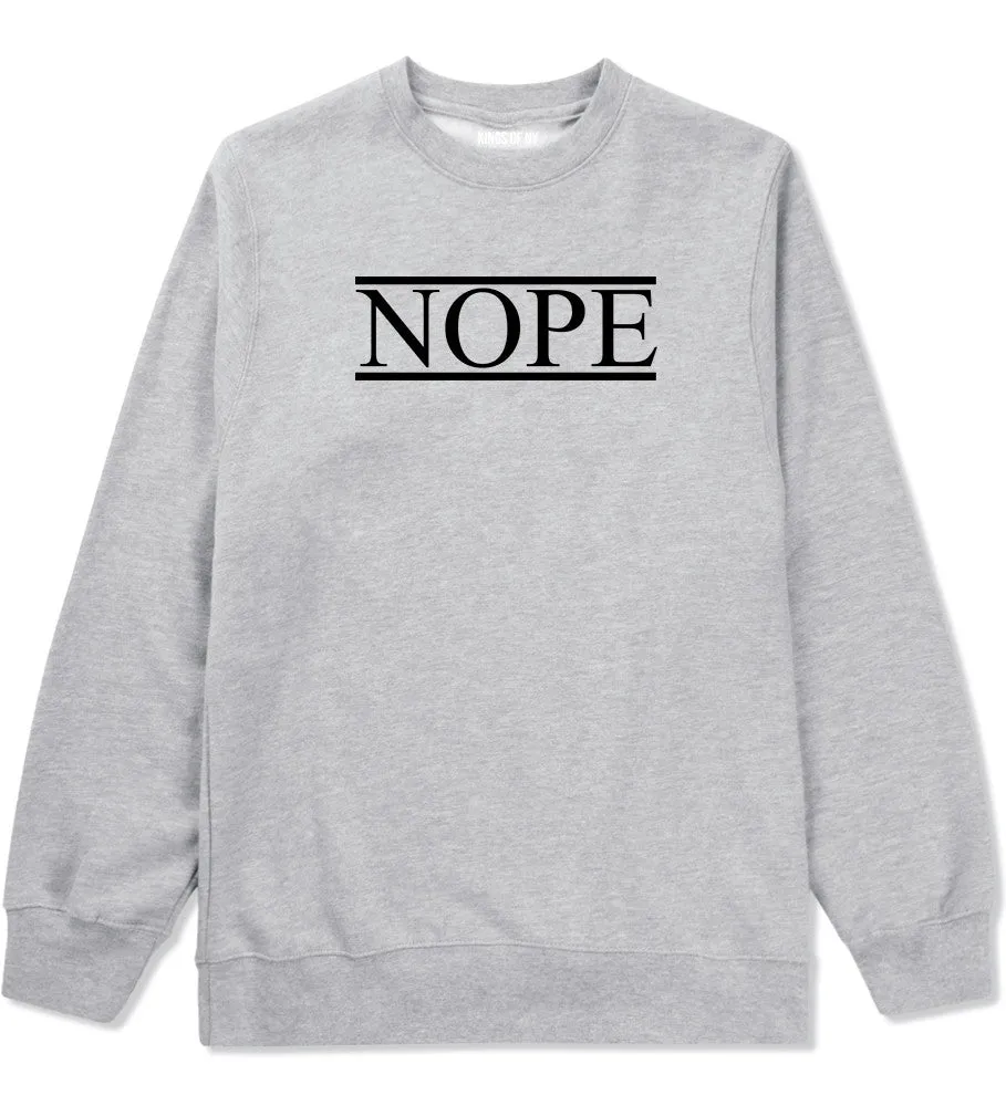 Nope Crewneck Sweatshirt